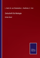 Zeitschrift für Biologie: Dritter Band 3752529709 Book Cover