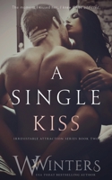 A Single Kiss B09KWRPYVH Book Cover