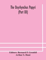 The Oxyrhynchus papyri 935417471X Book Cover