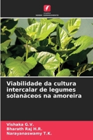 Viabilidade da cultura intercalar de legumes solanáceos na amoreira (Portuguese Edition) 6206931129 Book Cover