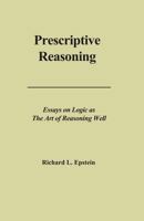 Prescriptive Reasoning 0983452148 Book Cover