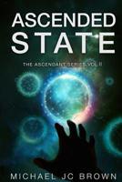 Ascended State 1507770812 Book Cover