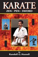 Karate: Zen, Pen, and Sword 1933901799 Book Cover