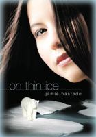 On Thin Ice 0889953376 Book Cover