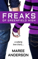 Freaks of Greenfield High 0994116012 Book Cover