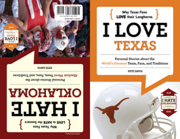 I Love Texas/I Hate Oklahoma (I Love/I Hate) 1600786197 Book Cover