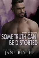 Some Truth Can Be Distorted 0648809196 Book Cover