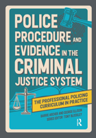 Police Procedure and Evidence in the Criminal Justice System 1914171985 Book Cover