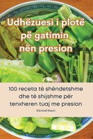 Udhëzuesi i plotë për gatimin nën presion 1835319610 Book Cover