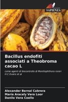 Bacillus endofiti associati a Theobroma cacao L (Italian Edition) 6208921236 Book Cover