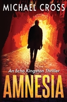 Amnesia (Echo Kingston) B087L6STCM Book Cover
