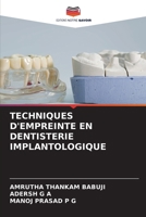 Techniques d'Empreinte En Dentisterie Implantologique (French Edition) 6630588584 Book Cover