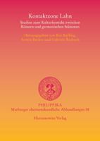 Kontaktzone Lahn: Studien Zum Kulturkontakt Zwischen Romern Und Germanischen Stammen 3447062495 Book Cover