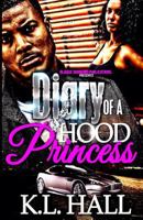 Diary of a Hood Princess 1981971572 Book Cover