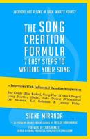 The Song Creation Formula: 7 Easy Steps to Writing Your Song 099385060X Book Cover