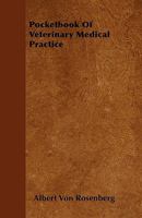 Pocketbook of Veterinary Medical Practice 134815859X Book Cover