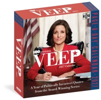 The Official VEEP Page-A-Day® Calendar 2027: A Year of Politically Incorrect Quotes from the Award-Winning Series 152353429X Book Cover
