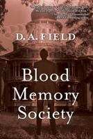 Blood Memory Society 0999051407 Book Cover