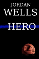 Hero: A Novel B0FDH1LRSL Book Cover