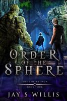 Order of the Sphere: An Epic Fantasy Novel 1737692627 Book Cover