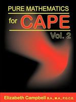Pure Mathematics for Cape Volume 2 9768202602 Book Cover
