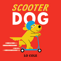 Scooter Dog 1915395348 Book Cover