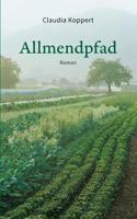 Allmendpfad (German Edition) 3749434549 Book Cover