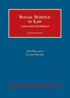 Social Science in Law (University Casebook Series) 1599416697 Book Cover