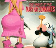 The Night of the Mary Kay Commandos (Bloom County) 0316107387 Book Cover