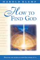How to Find God: Mahanta Transcripts, Book 2 1570434514 Book Cover