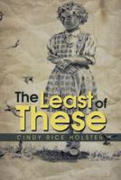 The Least of These 1458212033 Book Cover