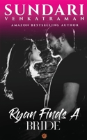 Ryan Finds a Bride: A Contemporary Hot Romance B09QD516TX Book Cover