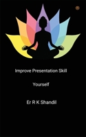 Improve Presentation Skill Yourself 9354585205 Book Cover