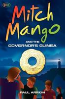 Mitch Mango and the Governor's Guinea 146622066X Book Cover
