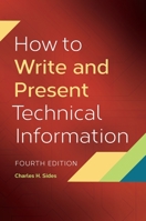 How to Write and Present Technical Information 1440855072 Book Cover