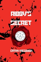 Ribby's Secret 1990332153 Book Cover