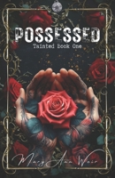 Possessed: Tainted Book One B0F5NYPWWB Book Cover