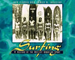 Surfing: A History of the Ancient Hawaiian Sport 0876545940 Book Cover