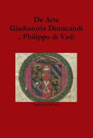 De Arte Gladiatoria Dimicandi 0359414567 Book Cover