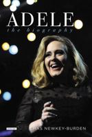 Adele: The Biography 146831338X Book Cover