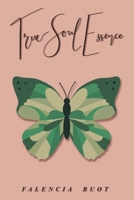 True Soul Essence 1669805492 Book Cover