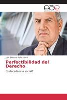 Perfectibilidad del Derecho 3639734130 Book Cover