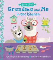 Grandma and Me in the Kitchen: A Fun Cookbook For Kids With Easy Recipes To Make With Grandchildren 1728214157 Book Cover