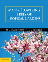 Major Flowering Trees of Tropical Gardens 1108481957 Book Cover