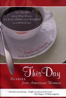 This Day in the Life: Diaries from Women Across America 1400082323 Book Cover