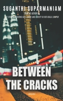 Between the Cracks 9354903843 Book Cover