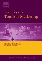 Progress in Tourism Marketing 0080450407 Book Cover