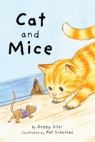 Cat and Mice 1595729739 Book Cover