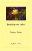Beinahe von selbst 3833428600 Book Cover