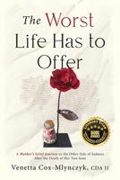 The Worst Life Has to Offer B09TS42PXN Book Cover